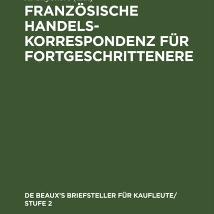 Französische Handelskorrespondenz Für Fortgeschrittenere