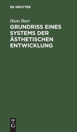 Grundriß Eines Systems Der Ästhetischen Entwicklung