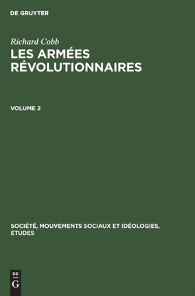 Richard Cobb: Les Armées Révolutionnaires. Volume 2
