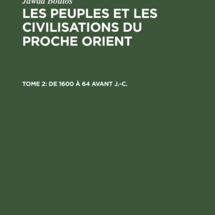 de 1600 À 64 Avant J.-C.