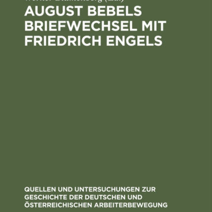 August Bebels Briefwechsel Mit Friedrich Engels