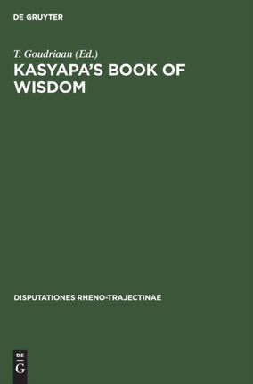 Kasyapa’s Book of Wisdom: A ritual handbook of the Vaikhanasas
