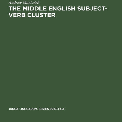 The Middle English Subject-Verb Cluster