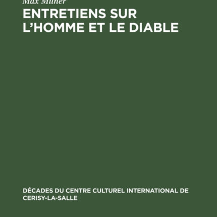 Entretiens Sur l'Homme Et Le Diable