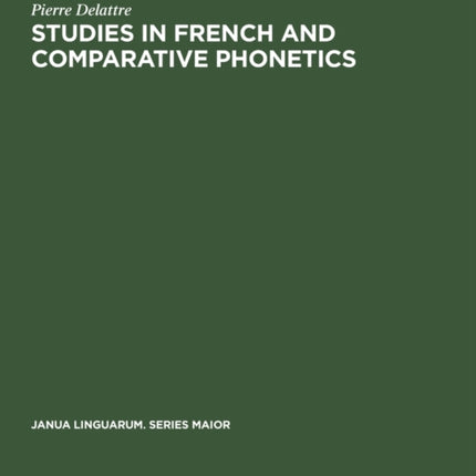 Studies in French and Comparative Phonetics