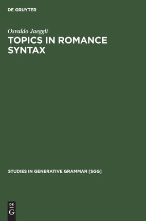 Topics in Romance Syntax