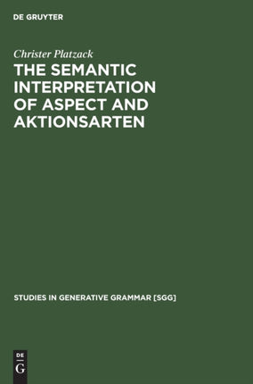 The Semantic Interpretation of Aspect and Aktionsarten: A study of internal time reference in Swedish