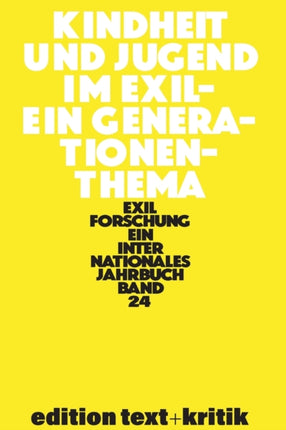 Kindheit Und Jugend Im Exil: Ein
