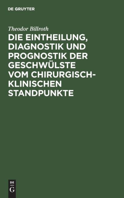 Die Eintheilung, Diagnostik Und Prognostik Der