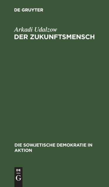 Der Zukunftsmensch: (Über Eine Diskussion in Der Literaturnaja Gaseta)