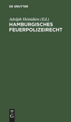 Hamburgisches Feuerpolizeirecht: Sonderteil: Der Hafen Von Hamburg