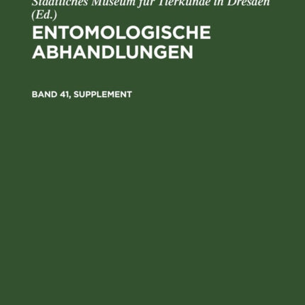 Entomologische Abhandlungen. Band 41, Supplement