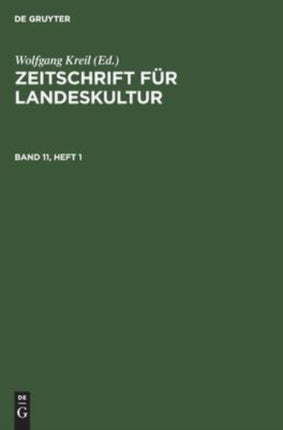 Zeitschrift Für Landeskultur. Band 11, Heft 1