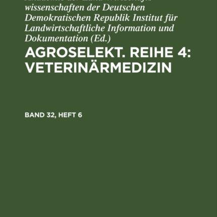 Agroselekt. Reihe 4: Veterinärmedizin