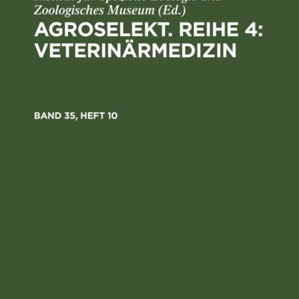 Agroselekt. Reihe 4: Veterinärmedizin