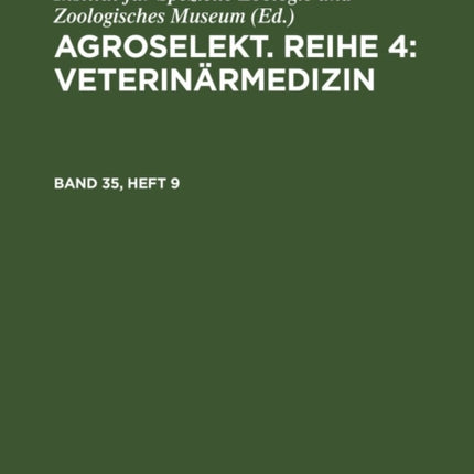 Agroselekt. Reihe 4: Veterinärmedizin