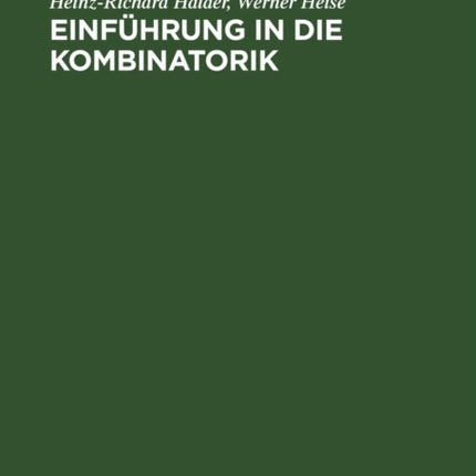 Einführung in Die Kombinatorik: Mit Einem Anhang Über Formale Potenzen