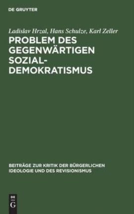 Problem Des Gegenwärtigen Sozial-Demokratismus