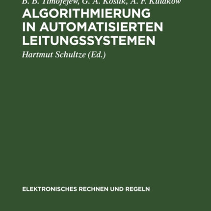 Algorithmierung in Automatisierten Leitungssystemen