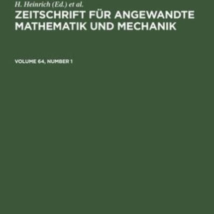 Zeitschrift für Angewandte Mathematik und Mechanik. Volume 64, Number 1