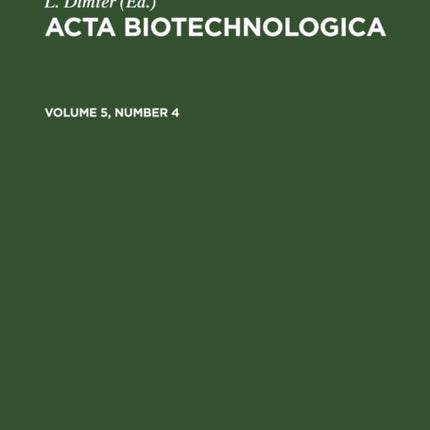 Acta Biotechnologica. Volume 5, Number 4