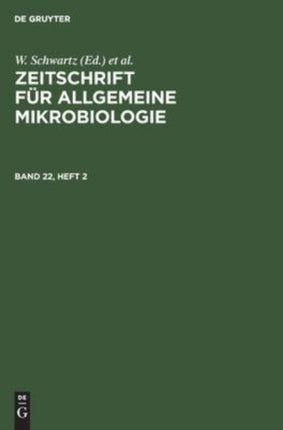 Zeitschrift Für Allgemeine Mikrobiologie. Band 22, Heft 2