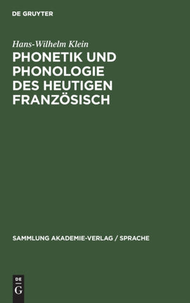 Phonetik Und Phonologie Des Heutigen Französisch