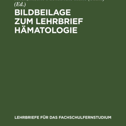 Bildbeilage Zum Lehrbrief Hämatologie