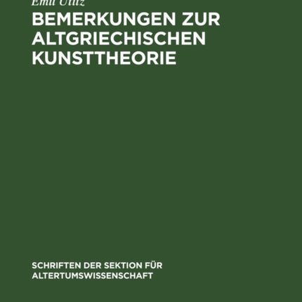 Bemerkungen Zur Altgriechischen Kunsttheorie