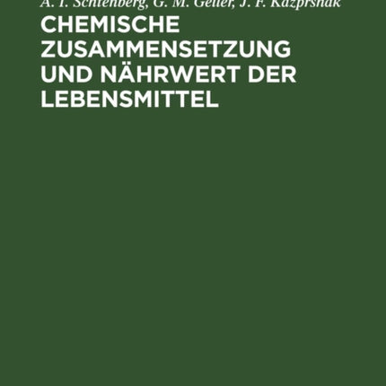 Chemische Zusammensetzung Und Nährwert Der Lebensmittel: Tabellen