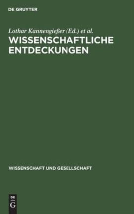 Wissenschaftliche Entdeckungen: Probleme Ihrer Aufname Und Wertung