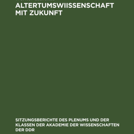 Altertumswiıssenschaft Mit Zukunft