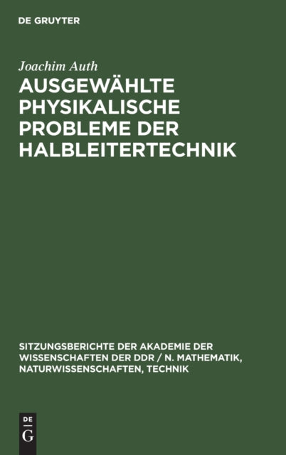 Ausgewählte Physikalische Probleme Der Halbleitertechnik