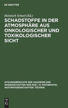 Schadstoffe in Der Atmosphäre Aus Onkologischer Und Toxikologischer Sicht