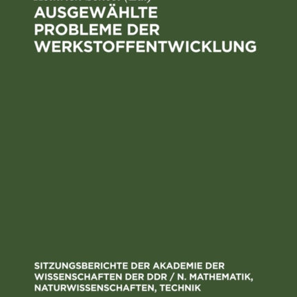 Ausgewählte Probleme Der Werkstoffentwicklung