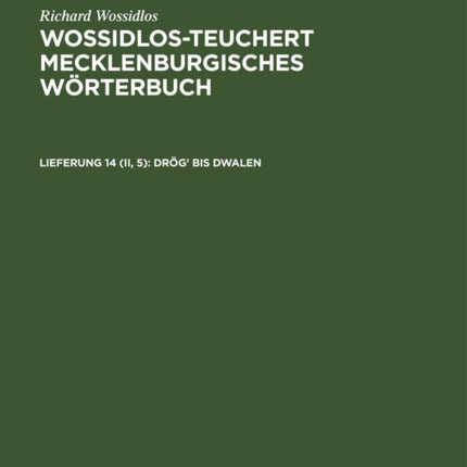 Drög' Bis Dwalen