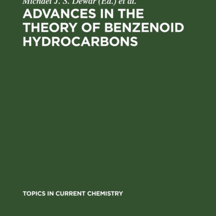 Advances in the Theory of Benzenoid Hydrocarbons