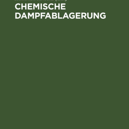 Chemische Dampfablagerung
