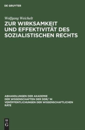 Zur Wirksamkeit Und Effektivität Des Sozialistischen Rechts