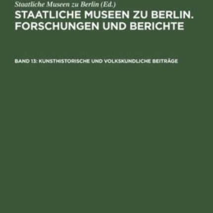 Kunsthistorische Und Volkskundliche Beiträge
