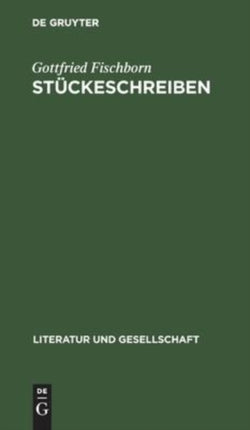 Stückeschreiben: Claus Hammel, Heiner Müller, Armin Stolper