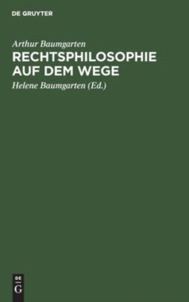 Rechtsphilosophie Auf Dem Wege: Vorträge Und Aufsätze Aus Fünf Jahrzehnten