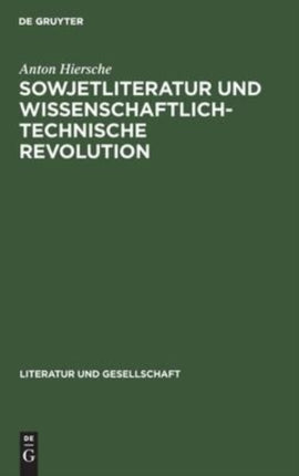 Sowjetliteratur Und Wissenschaftlich-Technische Revolution