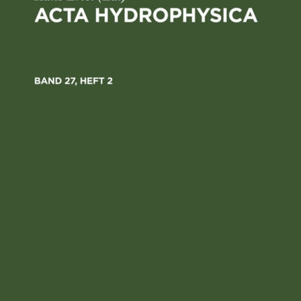 ACTA Hydrophysica. Band 27, Heft 2