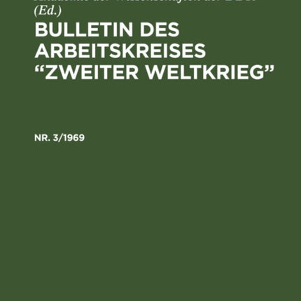 Bulletin des Arbeitskreises  Zweiter Weltkrieg