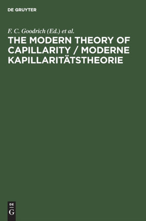 The Modern Theory of Capillarity / Moderne Kapillaritätstheorie: To the Centennial of Gibbs' Theory of Capillarity