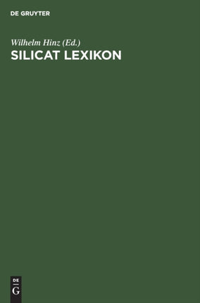 Silicat Lexikon: Nichtmetallisch-Anorganische Werkstoffe, Vorwiegend Silicatische Minerale Und Gesteine, Biographien