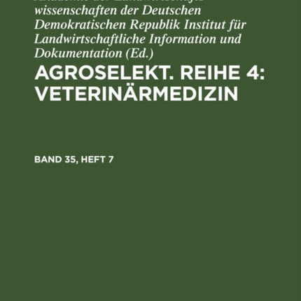 Agroselekt. Reihe 4: Veterinärmedizin