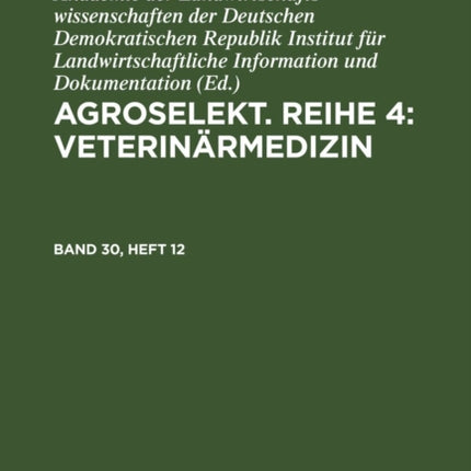 Agroselekt. Reihe 4: Veterinärmedizin