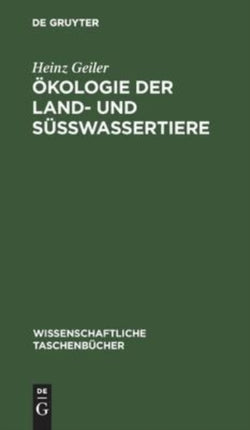 Ökologie Der Land- Und Süßwassertiere